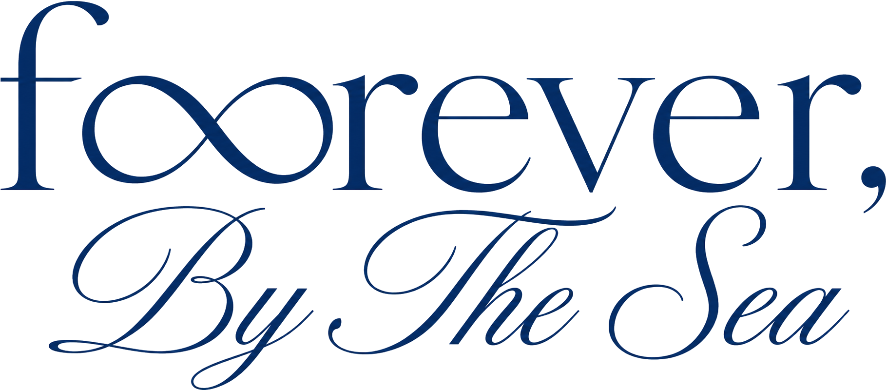 Forever, By The Sea